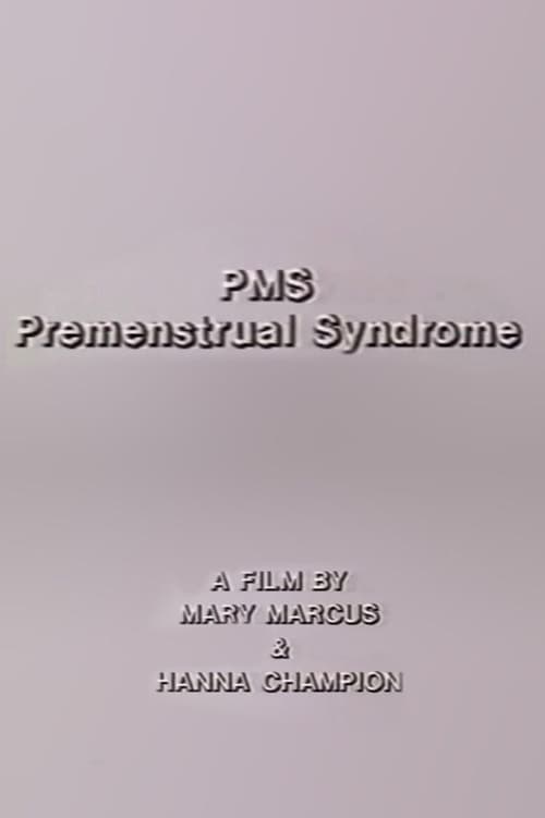 Poster for PMS - Premenstrual Syndrome