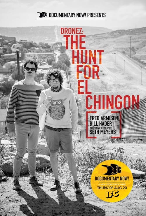 Poster for DRONEZ: The Hunt for El Chingon