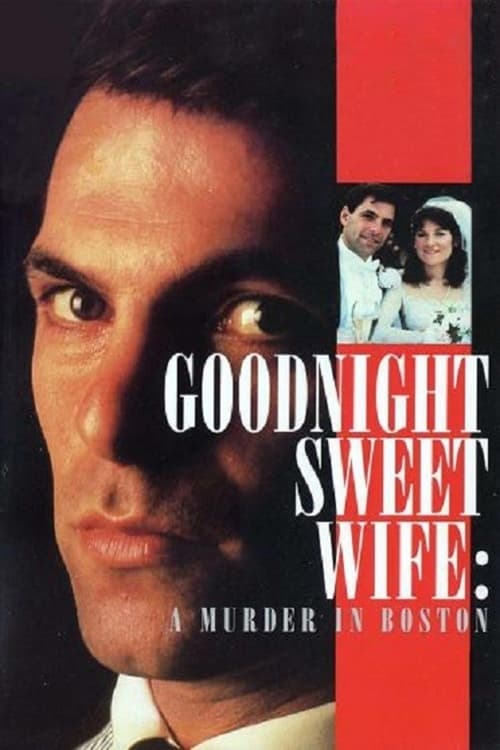Poster for Goodnight Sweet Wife: A Murder in Boston