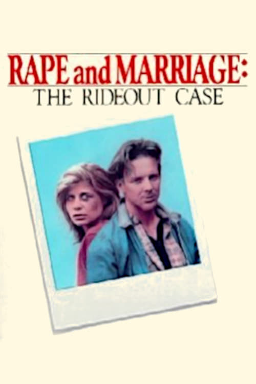 Poster for Rape and Marriage: The Rideout Case
