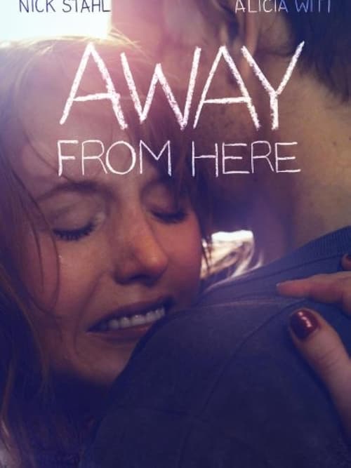 Poster for Away From Here