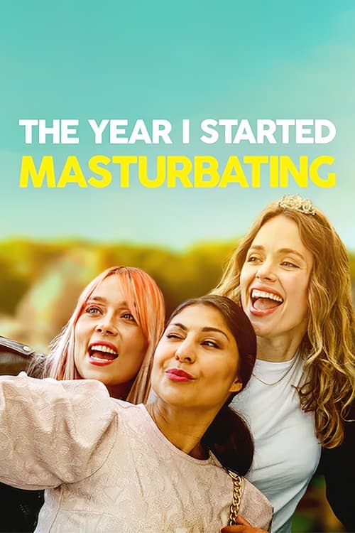 Poster for The Year I Started Masturbating