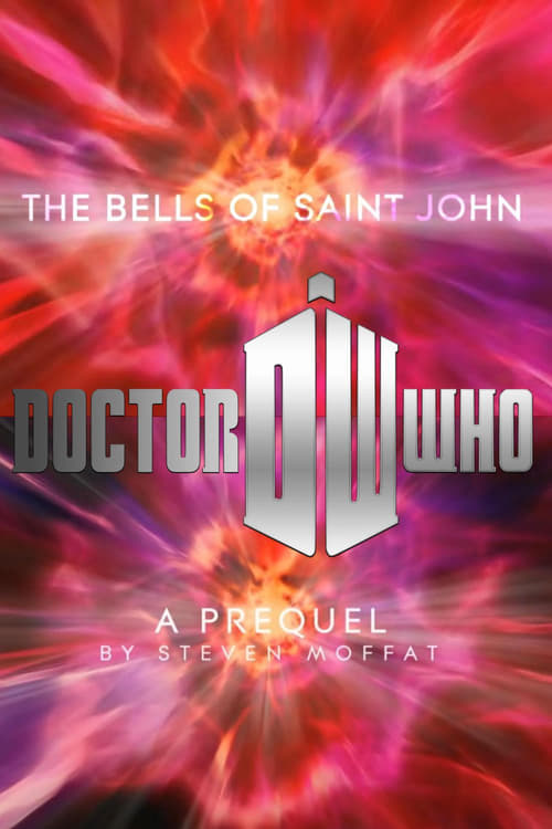 Poster for Doctor Who: The Bells of Saint John Prequel