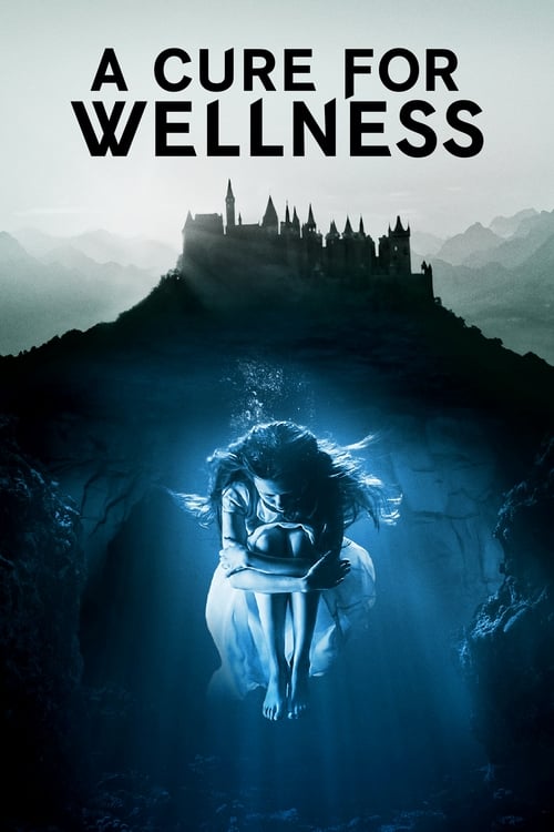 Poster for A Cure for Wellness