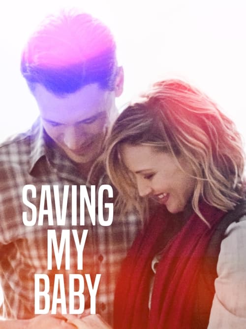 Poster for Saving My Baby