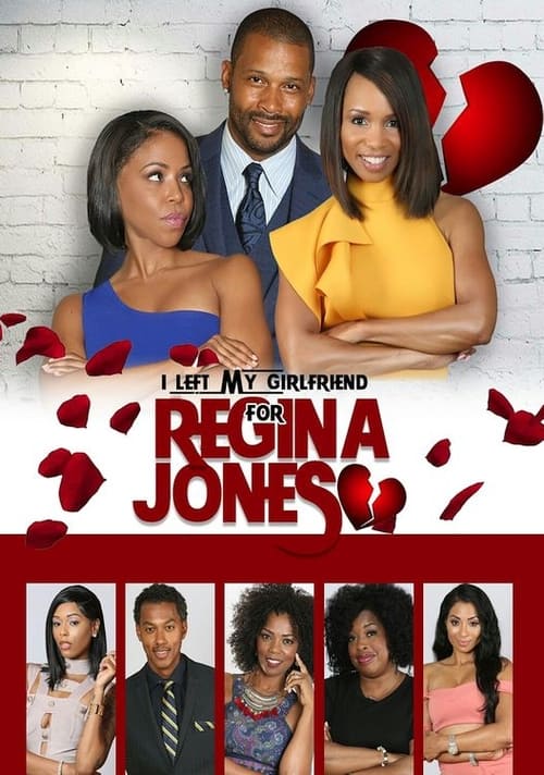 Poster for I Left My Girlfriend for Regina Jones