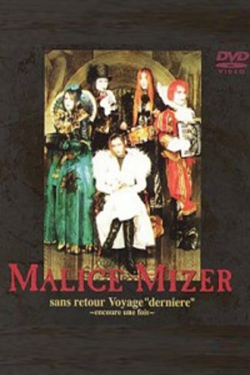 Poster for Malice Mizer: No Return Voyage "Final" ~one more time~