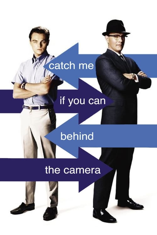 Poster for Catch Me If You Can: Behind the Camera