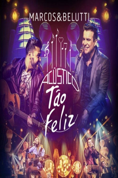 Marcos & Belutti - Tão Feliz - Acústico ao Vivo