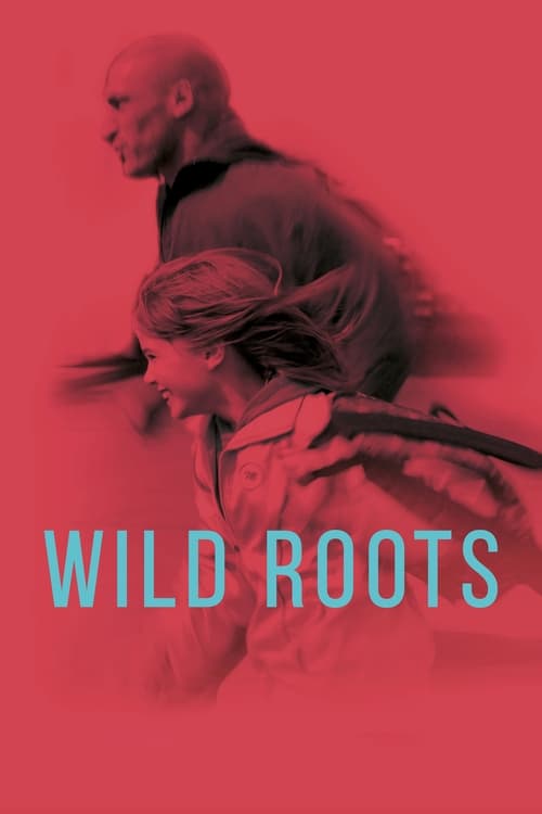 Poster for Wild Roots