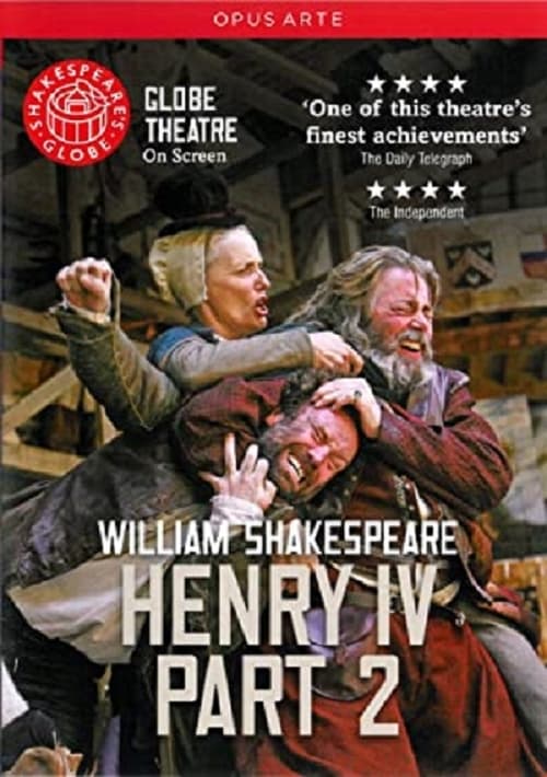 Poster for Henry IV, Part 2 - Live at Shakespeare's Globe
