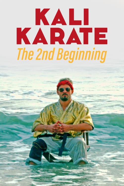 Poster for Kali Karate: The 2nd Beginning