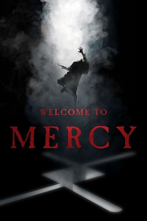Poster for Welcome to Mercy