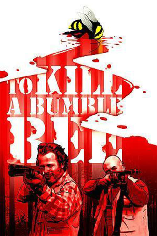Poster for To Kill a Bumblebee