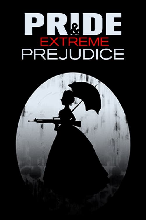 Poster for Pride and Extreme Prejudice