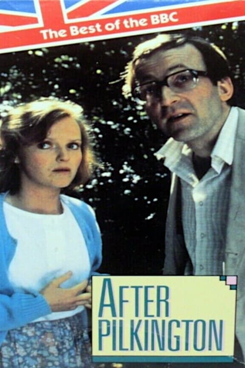 Poster for After Pilkington