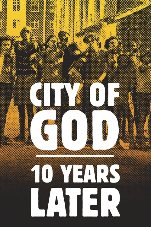 Poster for City of God: 10 Years Later