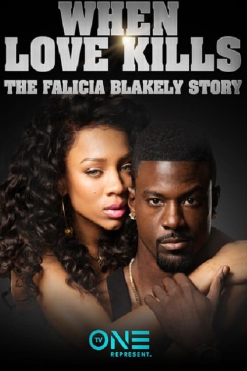 Poster for When Love Kills: The Falicia Blakely Story