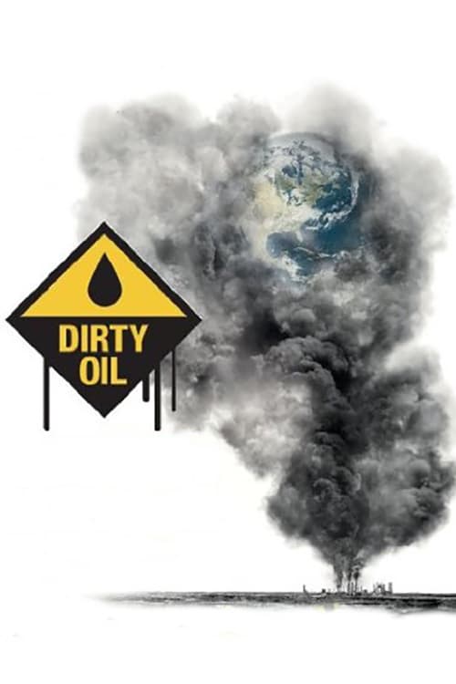 Poster for Dirty Oil