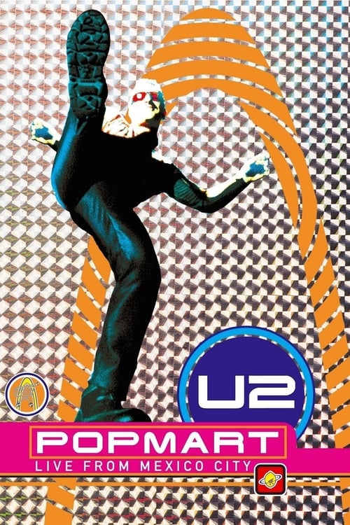 Poster for U2: Popmart - Live from Mexico City