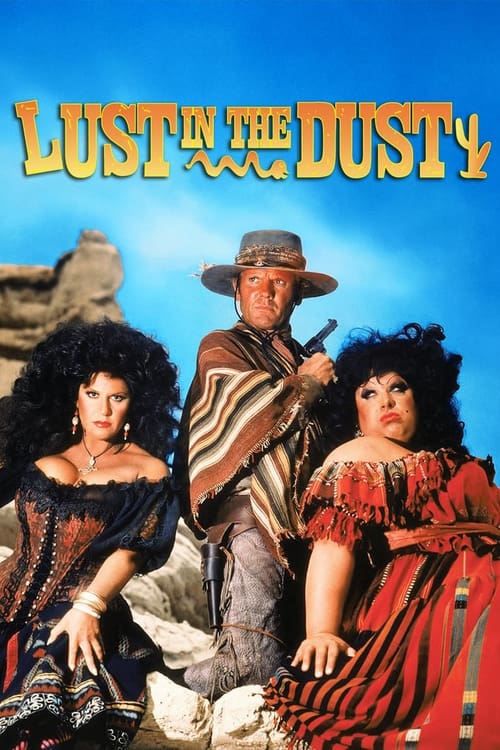 Poster for Lust in the Dust