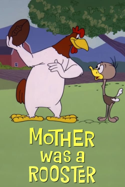 Poster for Mother Was a Rooster