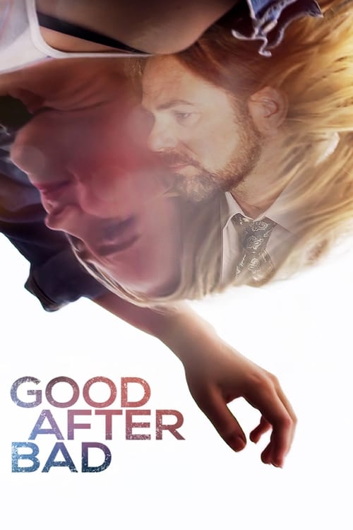 Poster for Good After Bad
