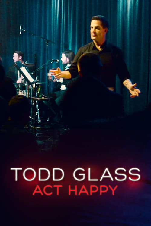 Poster for Todd Glass: Act Happy