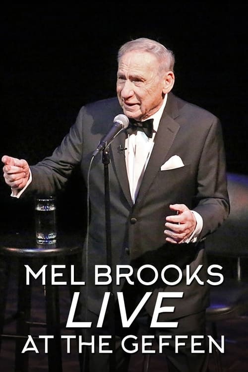Poster for Mel Brooks: Live at the Geffen