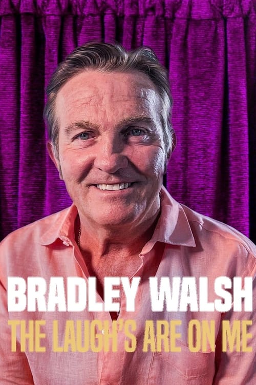 Poster for Bradley Walsh: The Laugh's On Me