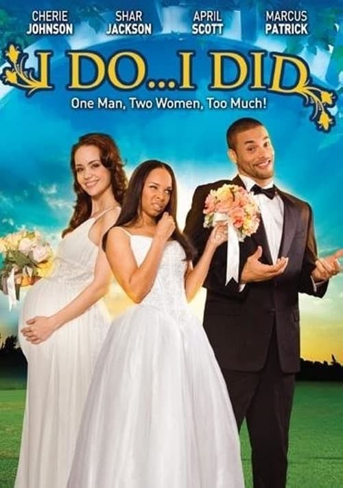 Poster for I Do... I Did!