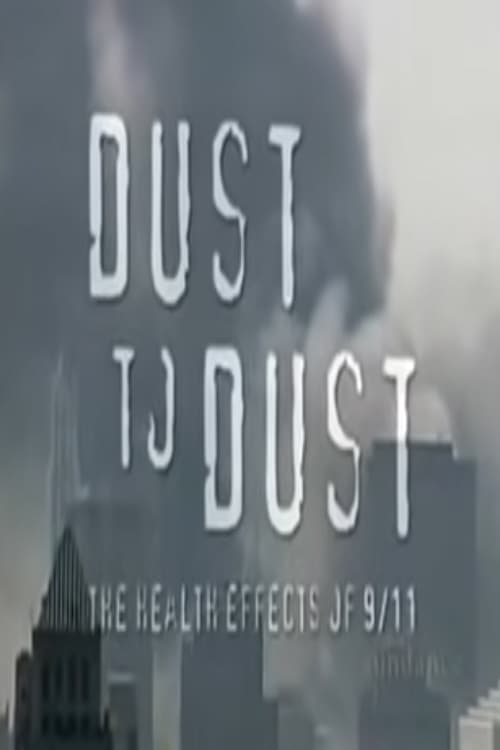 Poster for Dust to Dust: The Health Effects of 9/11
