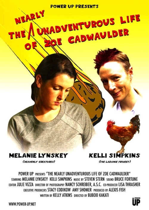 Poster for The Nearly Unadventurous Life of Zoe Cadwaulder