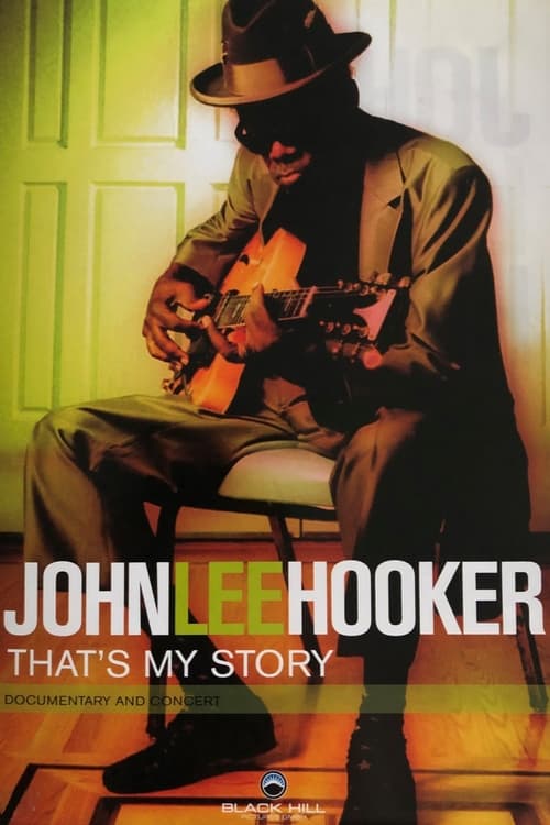 Poster for John Lee Hooker - That's My Story