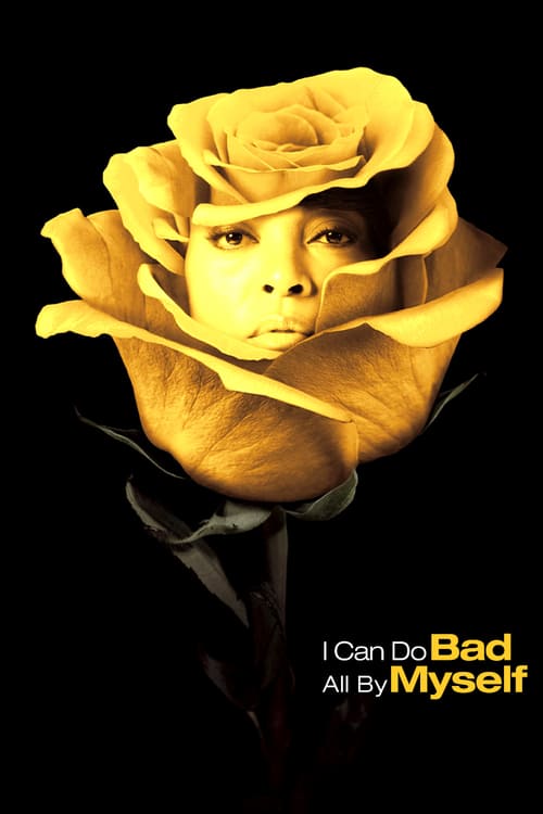 Poster for I Can Do Bad All By Myself