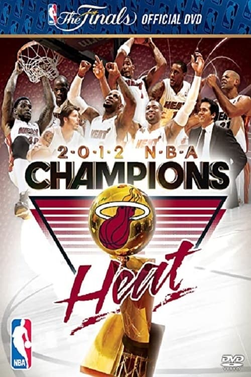 Poster for 2012 NBA Champions: Miami Heat