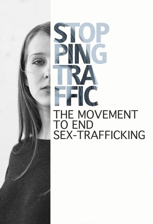 Poster for Stopping Traffic: The Movement to End Sex Trafficking