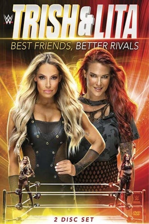 Poster for Trish & Lita – Best Friends, Better Rivals