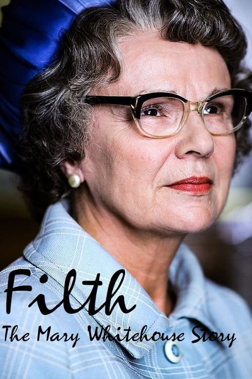 Poster for Filth: The Mary Whitehouse Story