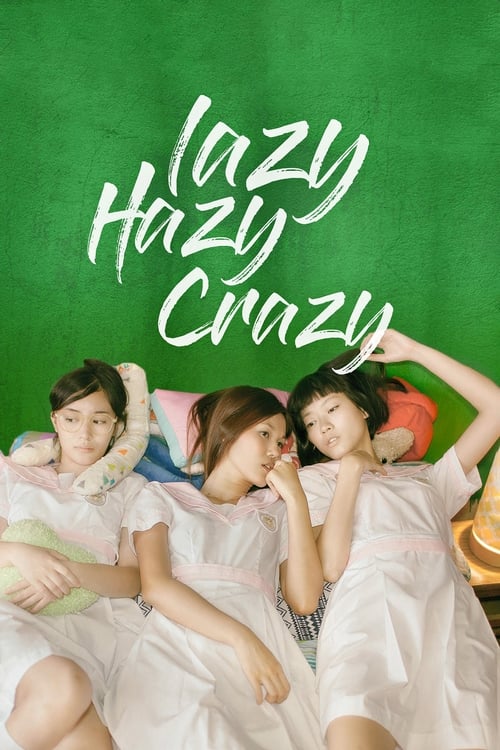Poster for Lazy Hazy Crazy