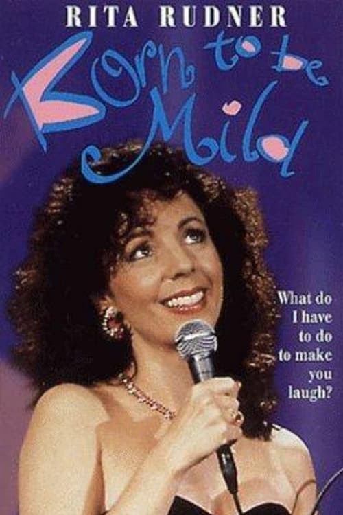 Poster for Rita Rudner: Born to be Mild