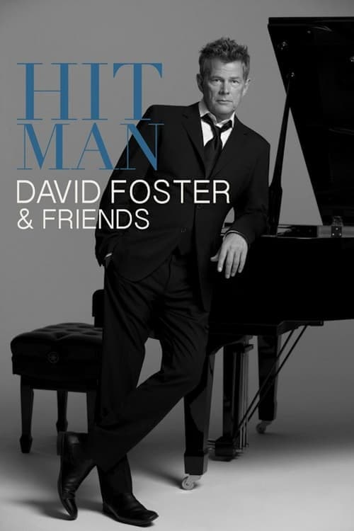 Poster for Hit Man: David Foster & Friends