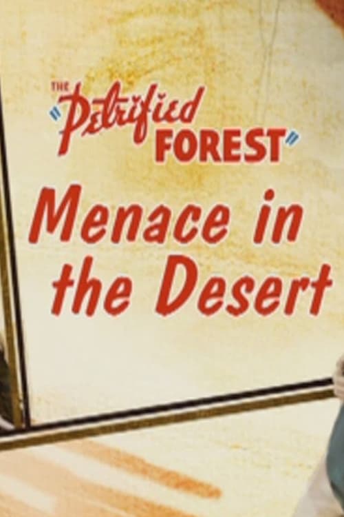 Poster for The Petrified Forest: Menace in the Desert