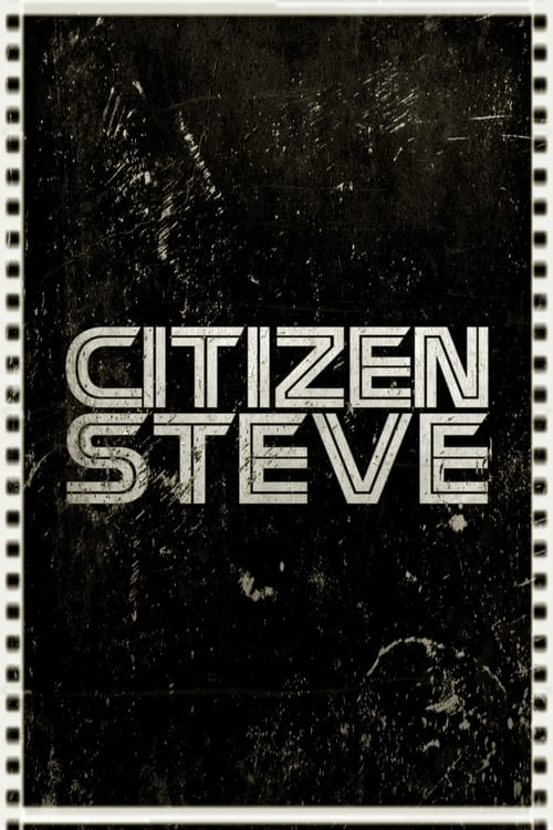 Poster for Citizen Steve