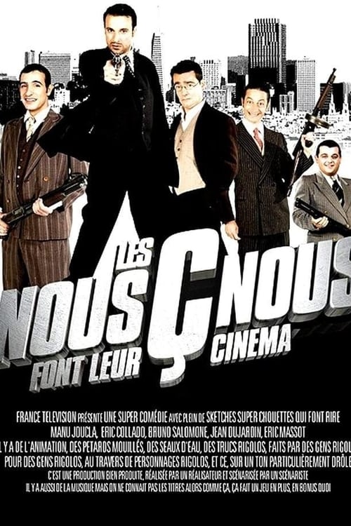 Poster for Les Nous Ç Nous font leur cinéma