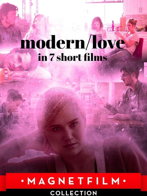 Poster for Modern/Love in 7 Short Films