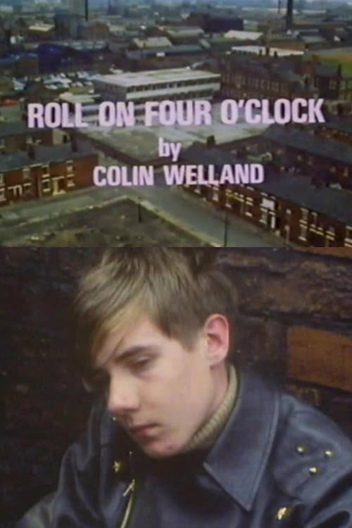 Poster for Roll On Four O'Clock