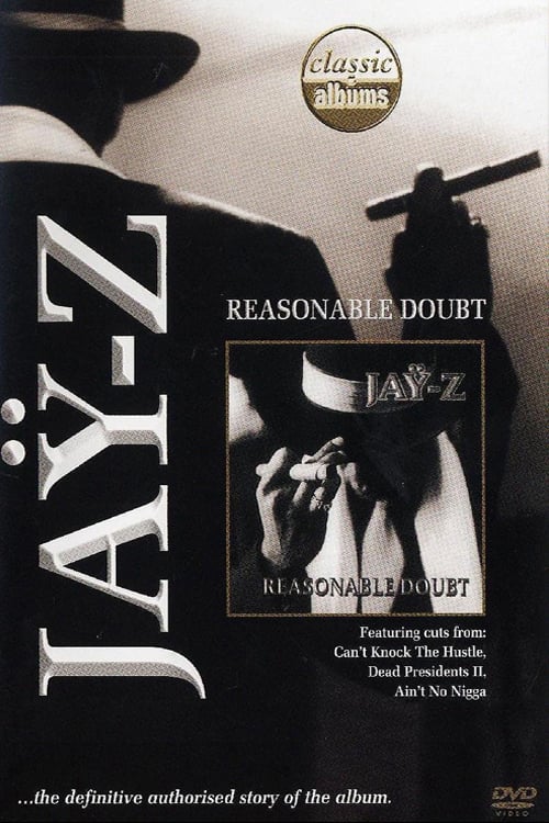 Poster for Classic Albums: Jay-Z - Reasonable Doubt