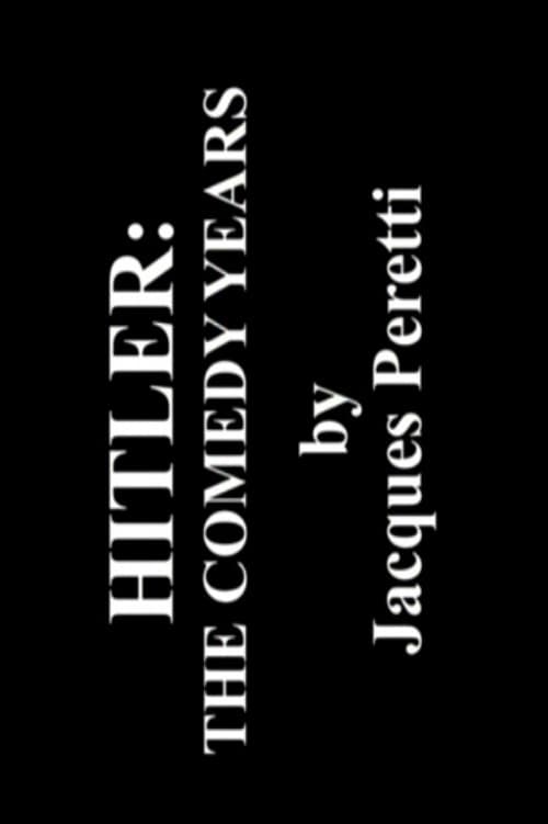 Poster for Hitler: The Comedy Years