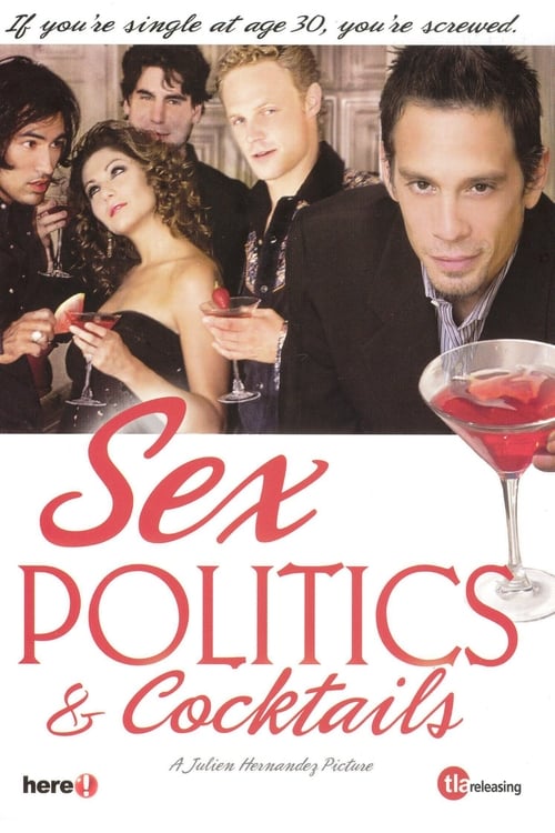 Poster for Sex, Politics & Cocktails